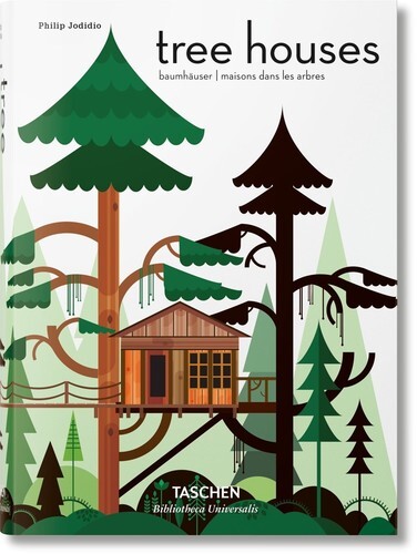 Libri Philip Jodidio - Tree Houses. Fairy Tale Castles In The Air (English, Fren