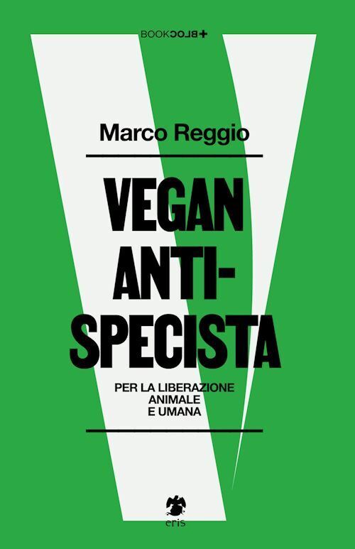 VEGAN ANTISPECISTA  - REGGIO MARCO - Eris