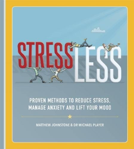 Matthew Johnstone Michael Player StressLess (Tascabile)