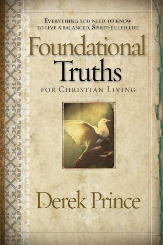 Derek Prince Foundational Truths For Christian Living (Tascabile)