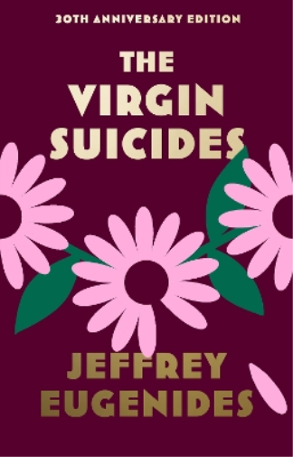 Jeffrey Eugenides The Virgin Suicides (Copertina rigida)