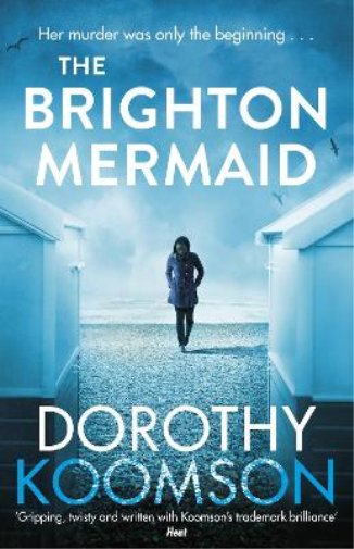 Dorothy Koomson The Brighton Mermaid (Tascabile)