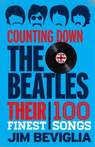 Jim Beviglia Counting Down the Beatles (Copertina rigida) Counting Down