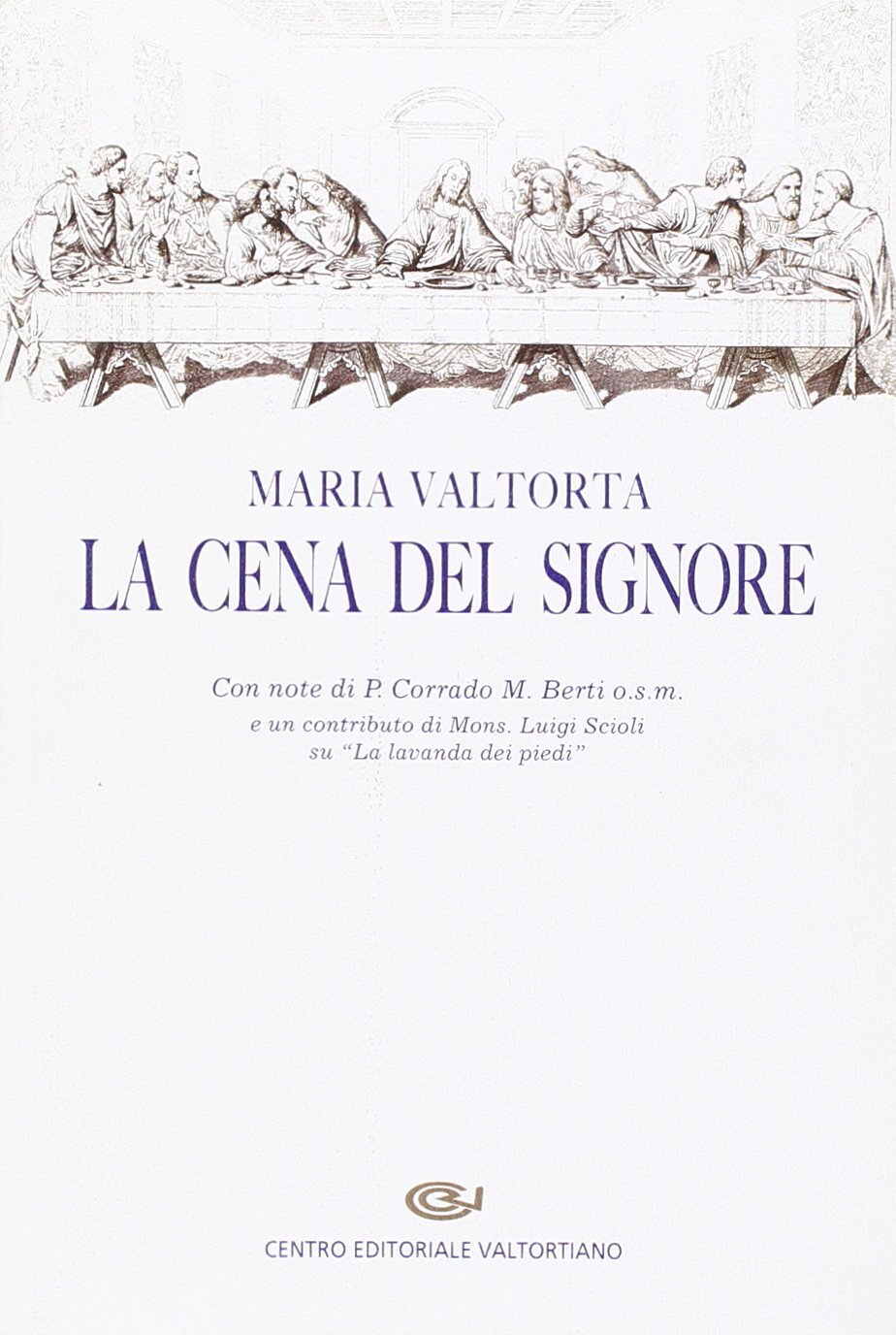 Libri Maria Valtorta - La Cena Del Signore