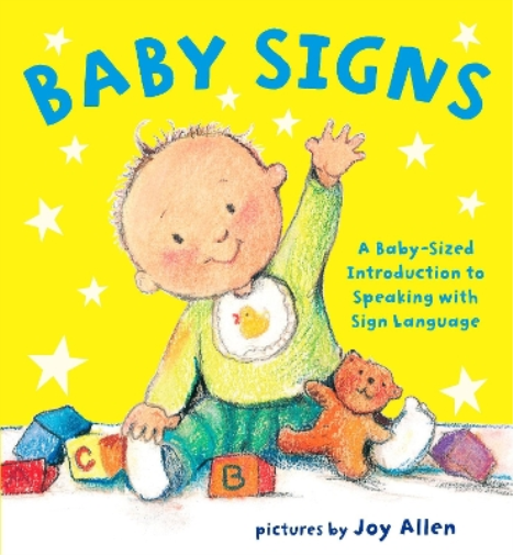 Joy Allen Baby Signs (Libro di cartone)