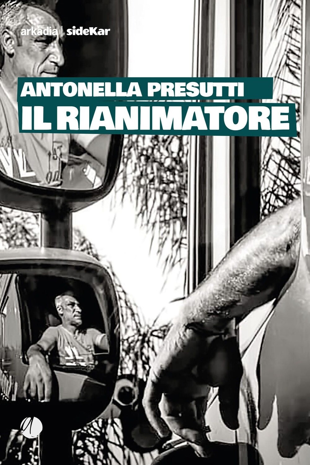 Il rianimatore - [Arkadia Editore]