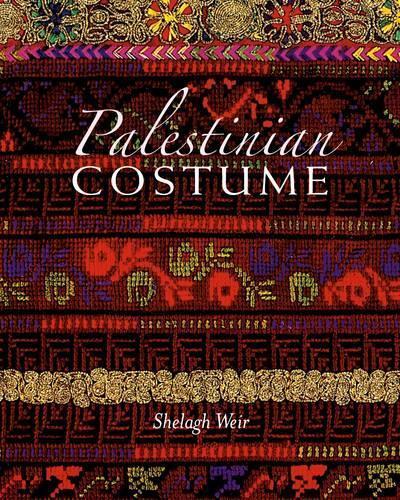 Shelagh Weir Palestinian Costume (Tascabile)