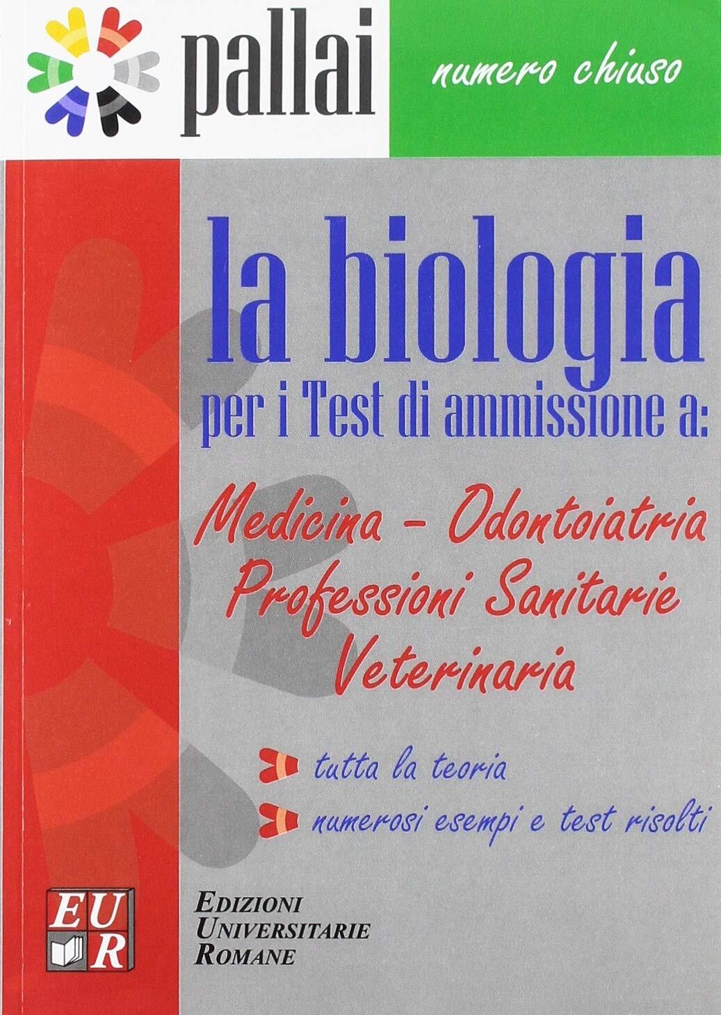 Libri Fabio Fiore / Roberto Piergentili - La Biologia Per I Test Di Ammissione A