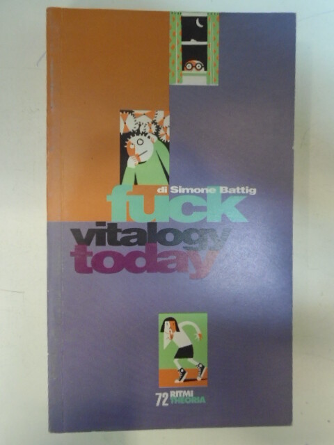 fuck vitalogy today battig 9788824105309