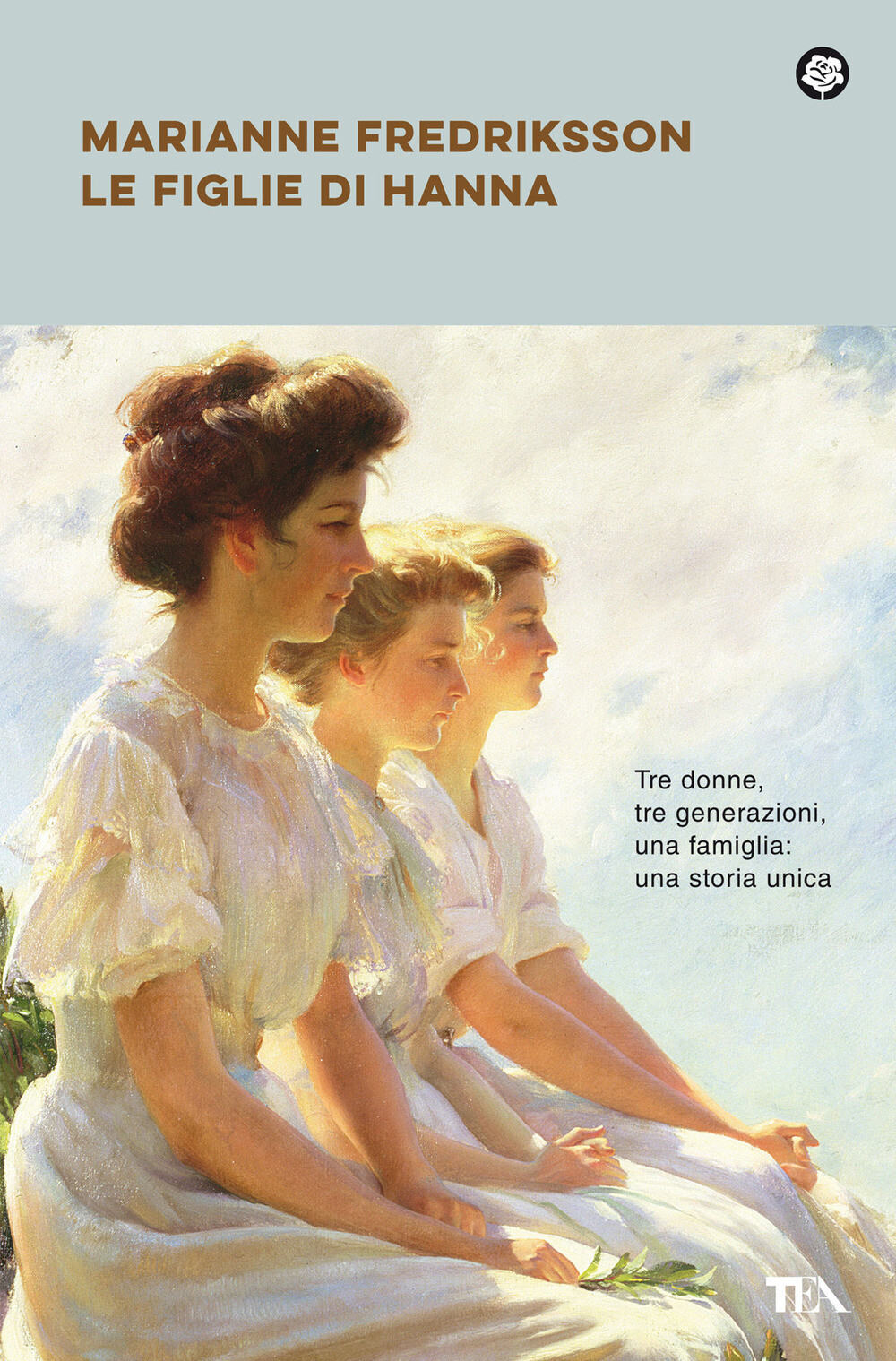 Libri Marianne Fredriksson - Le Figlie Di Hanna