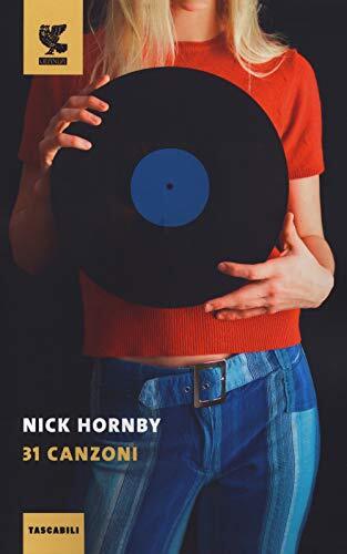 9788823523234 31 canzoni - Nick Hornby,G. Rinaldi