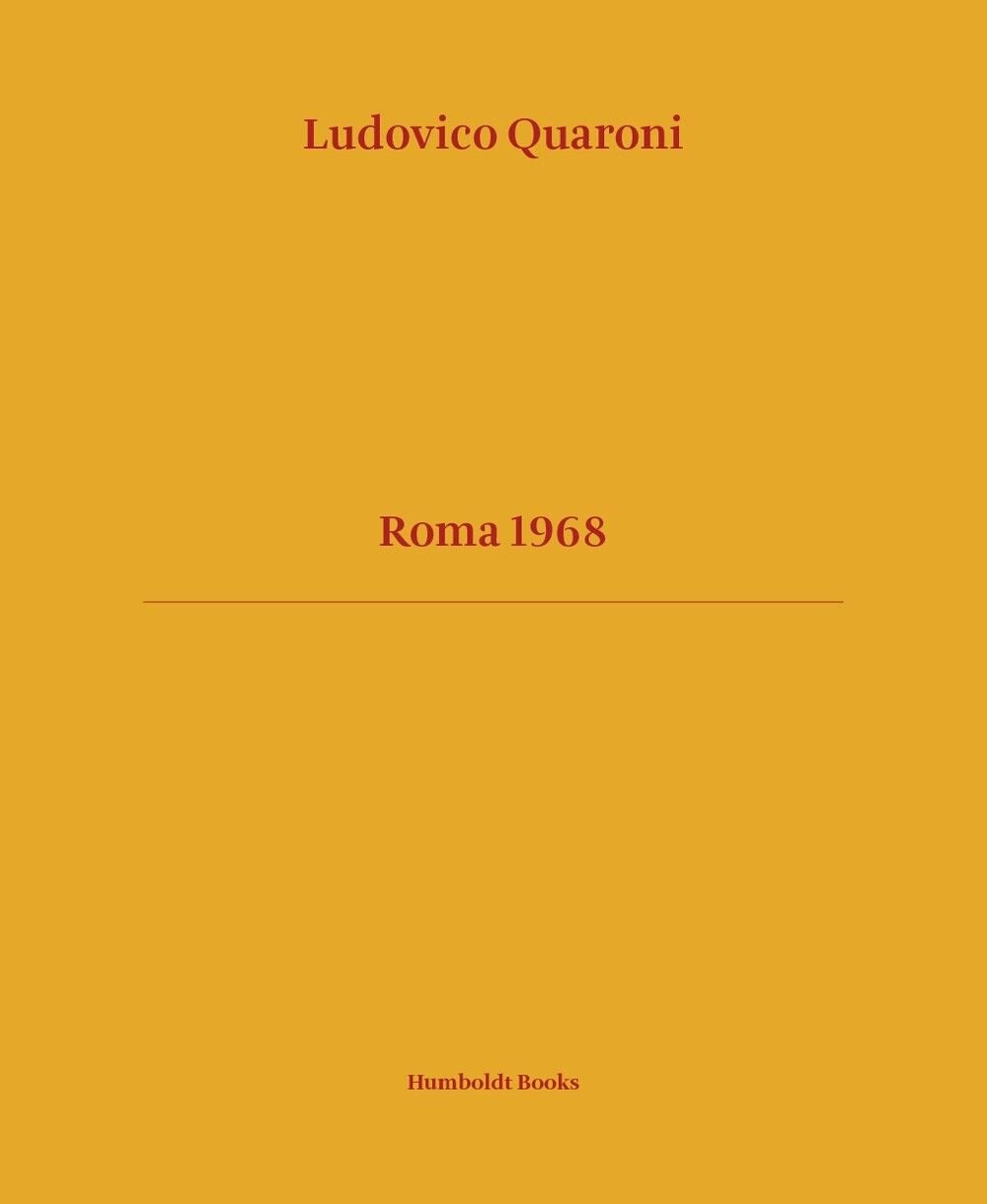 Roma 1968 - [Humboldt Books]