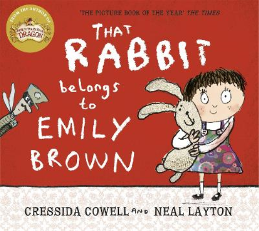 Cressida Cowell That Rabbit Belongs To Emily Brown (Tascabile) Emily Brown