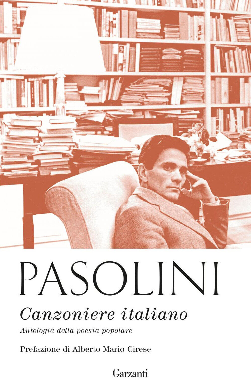 Canzoniere italiano. Antologia della poesia popolare. Nuova ediz. - Pasoli...