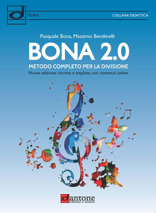 METODO COMPLETO PER LA DIVISIONE. BONA 2.0 BONA PASQUALE, BENDINELLI MASS