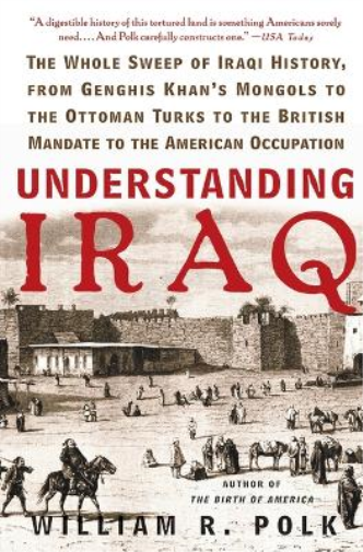 William R Polk Understanding Iraq (Tascabile)