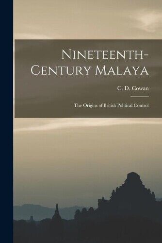 Nineteenth-century Malaya (Tascabile)