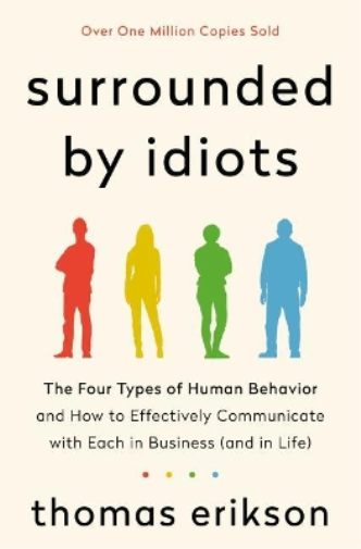 Thomas Erikson Surrounded by Idiots (Copertina rigida) Surrounded by Idiots