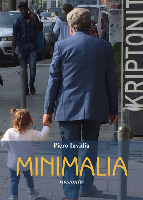 MINIMALIA INVIDIA PIERO