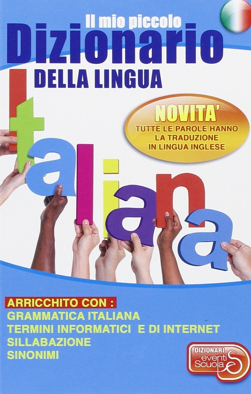 Il mio piccolo dizionario della lingua italiana - [Eventi Scuola]