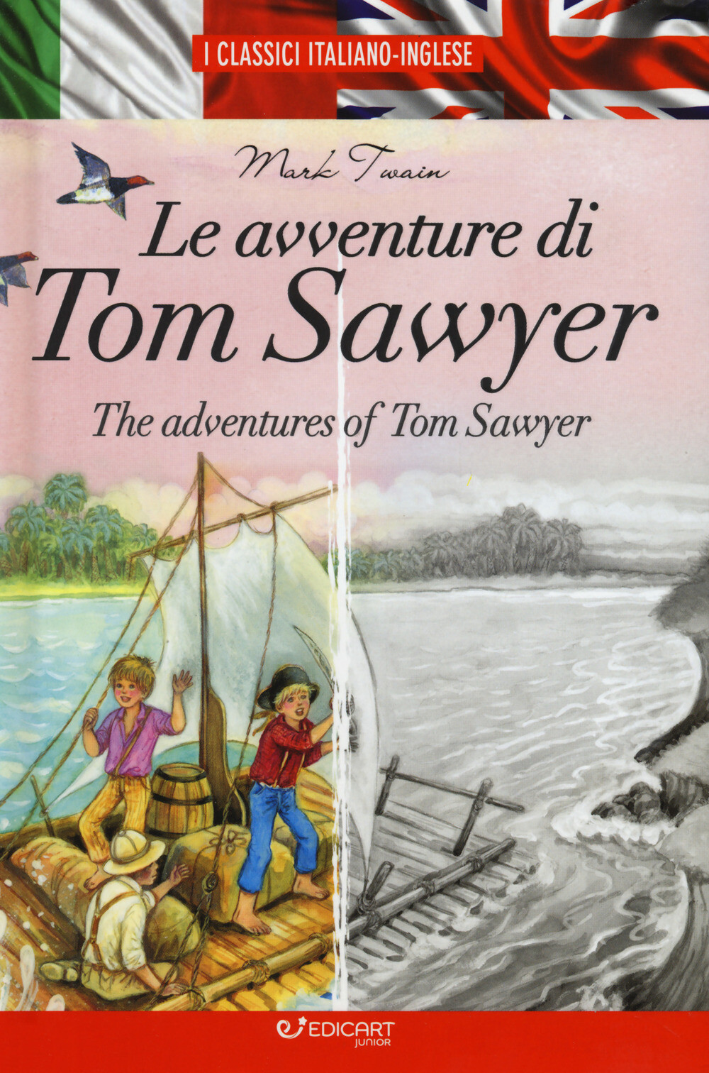 Libri Mark Twain - Le Avventure Di Tom Sawyer-The Adventures Of Tom Sawyer