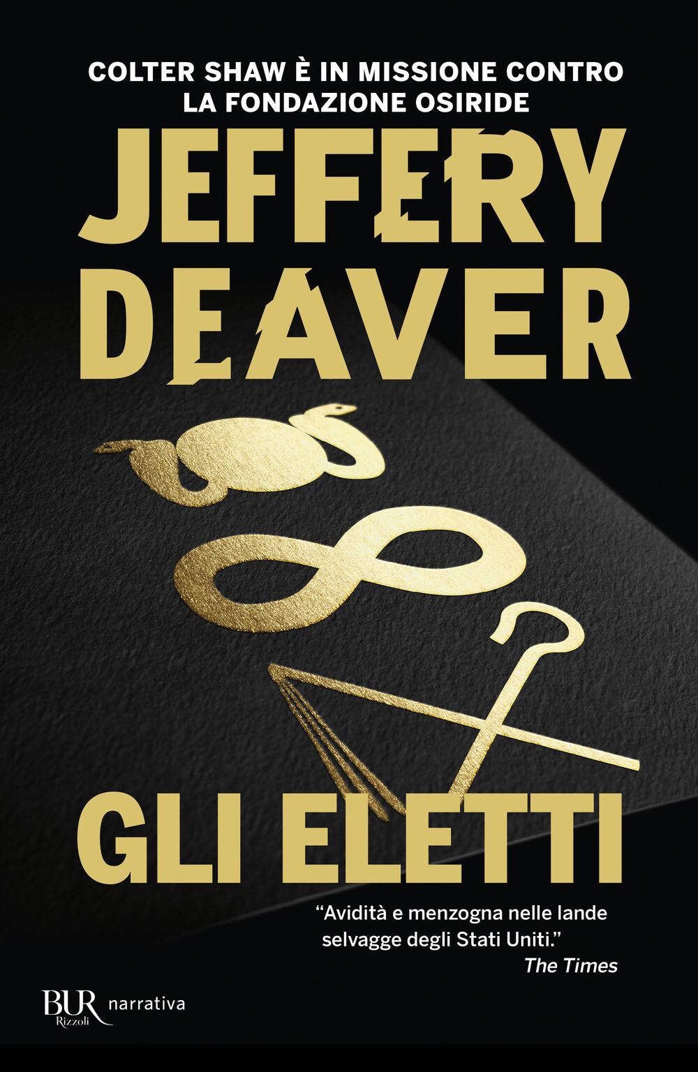 Libri Jeffery Deaver - Gli Eletti
