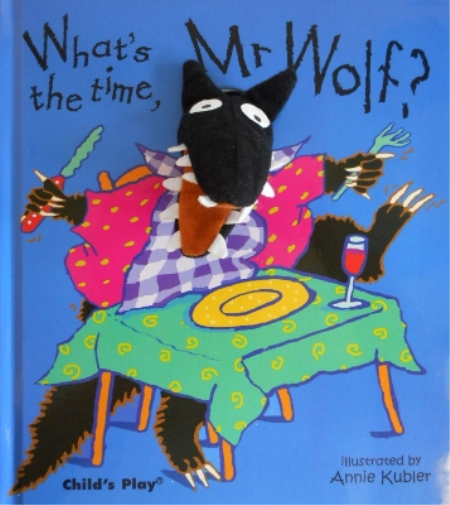 Annie Kubler What's the Time, Mr Wolf? (Copertina rigida) Finger Puppet Books