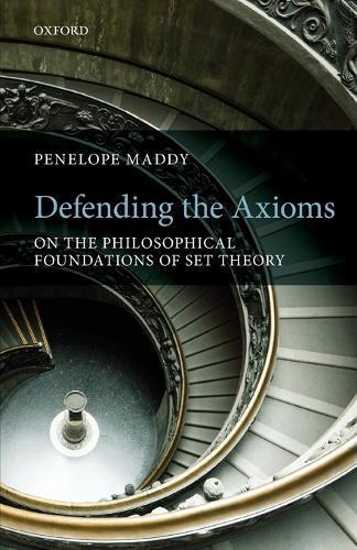 Penelope Maddy Defending the Axioms (Tascabile)