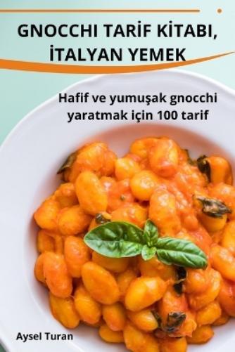 Gnocchi Tarİf Kİtabi, İtalyan Yemek (Tascabile)
