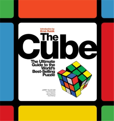 David Singmaster Jerry Slocum Wei - Hwa Huang Dieter Gebhar The Cube (Tascabile)