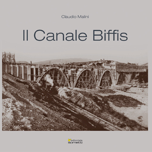 Il Canale Biffis - Malini Claudio