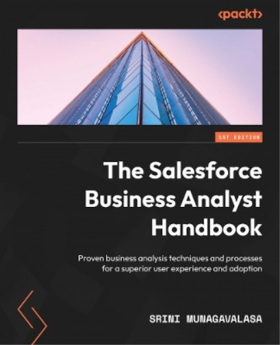 Srini Munagavalasa The Salesforce Business Analyst Handbook (Tascabile)