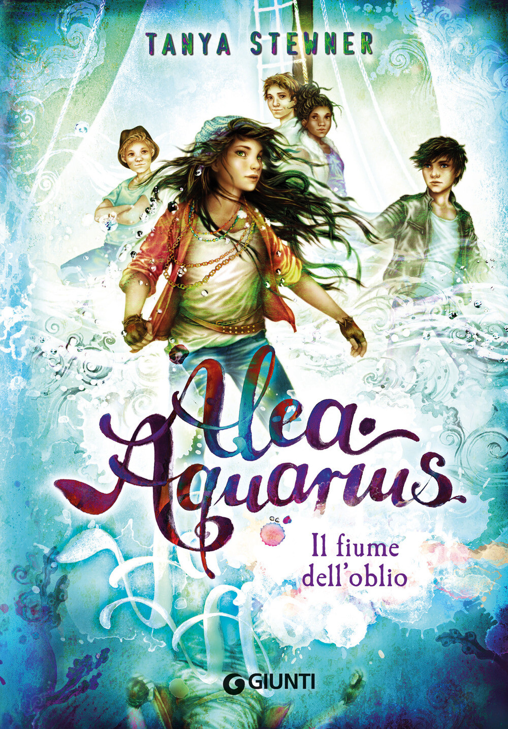 Libri Tanya Stewner - Il Fiume Dell'oblio. Alea Aquarius #06