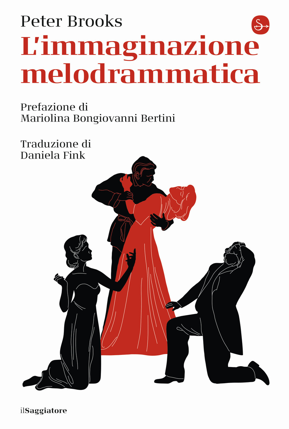 Libri Peter Brooks - L' Immaginazione Melodrammatica