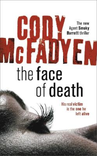 Cody Mcfadyen The Face of Death (Tascabile)