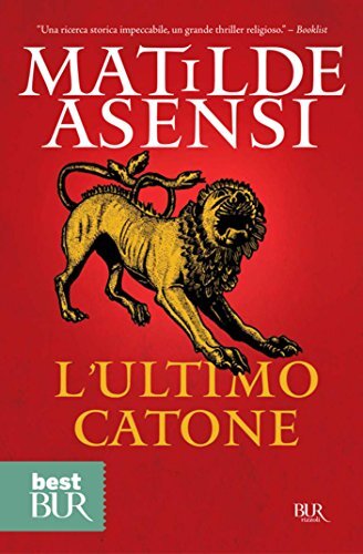 Libri Matilde Asensi - L' Ultimo Catone