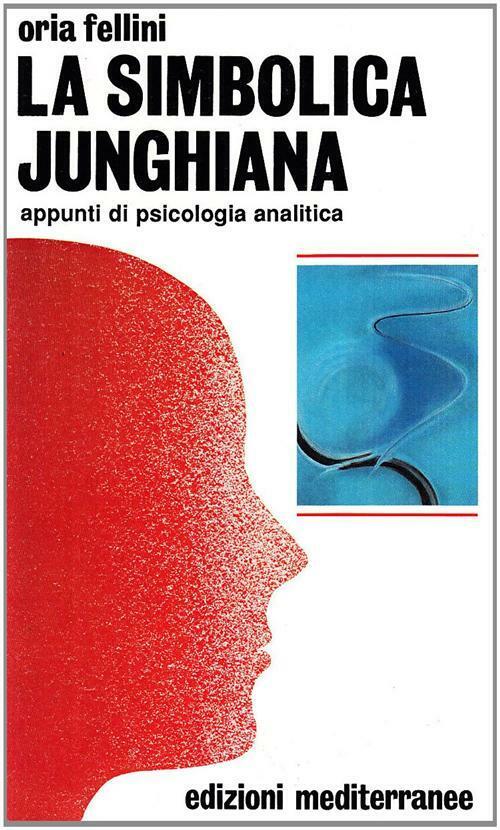 La simbolica junghiana - Fellini Oria