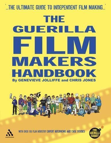 Chris Jones Genevieve Jolliffe The Guerilla Film Makers Handbook (Tascabile)