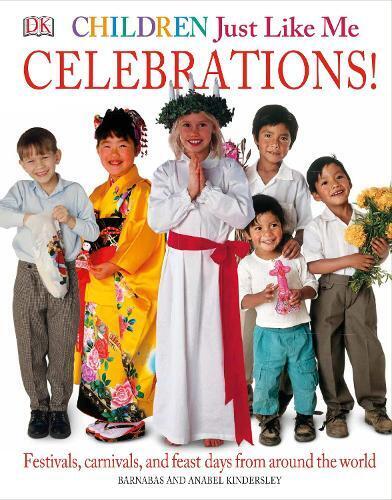 Barnabas Kindersley Anabel Kin Children Just Like Me: Celebr (Copertina rigida)