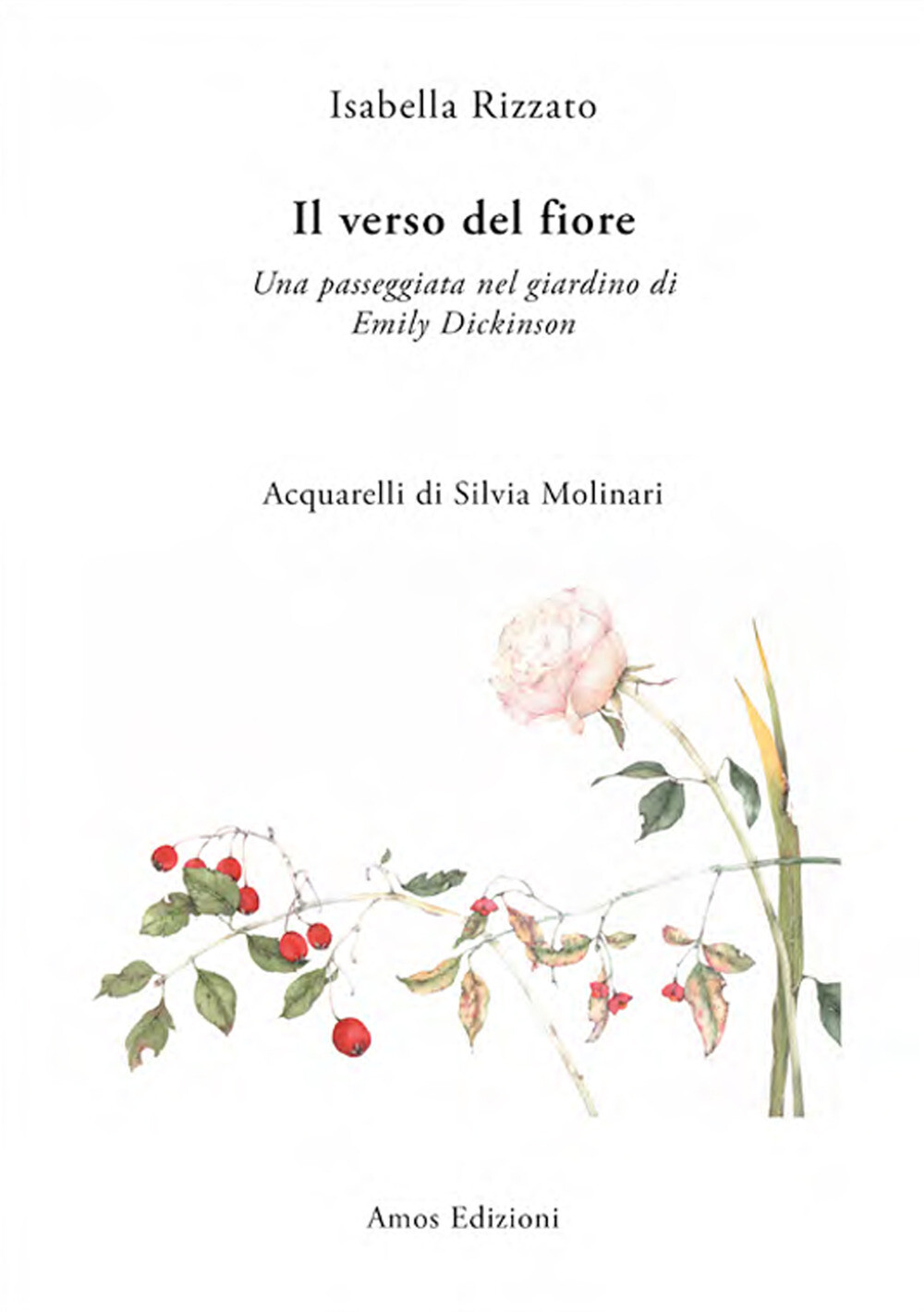 1213448 Libri Rizzato Isabella - Il Verso Del Fiore. Una Passeggiata Nel Giardin