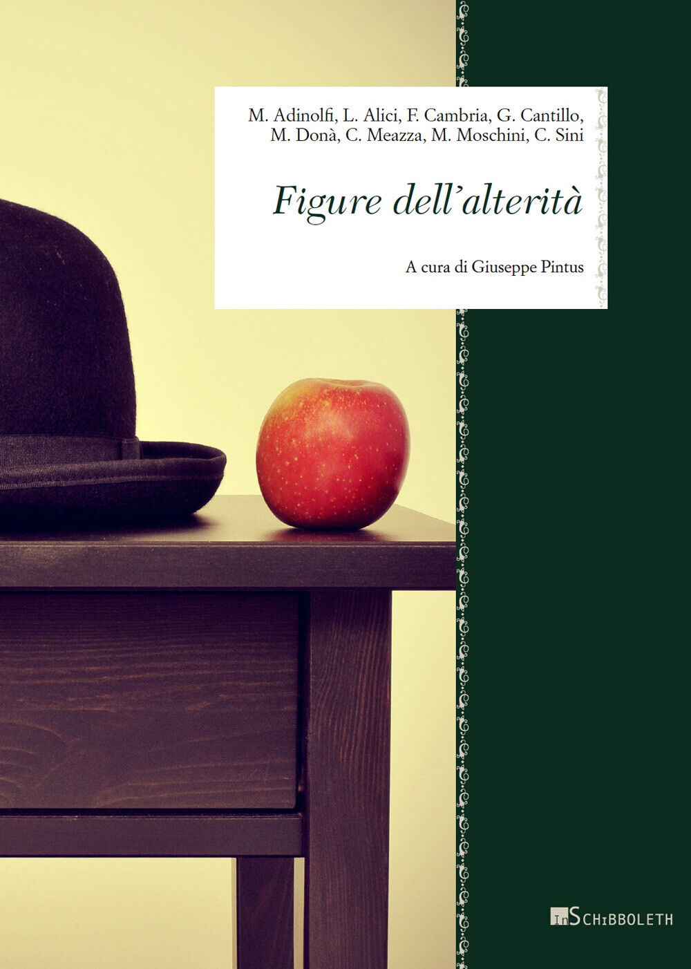 Figure dell'alterità - Adinolfi Massimo, Alici Luigi, Cambria Florinda, Ca...
