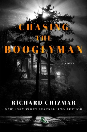 Richard Chizmar Chasing the Boogeyman (Tascabile) Boogeyman Series