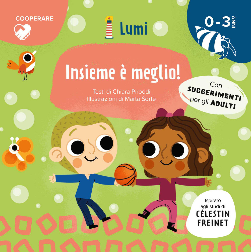Libri Chiara Piroddi - Insieme E Meglio! (Cooperare). Ediz. A Colori