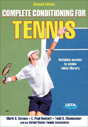 Mark Kovacs E. Paul Roetert Todd S. Ellen Complete Conditioning for  (Tascabile)