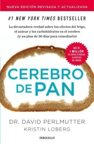 David Perlmutte Cerebro de pan (Edición actualizada) / Grain Brain:  (Tascabile)