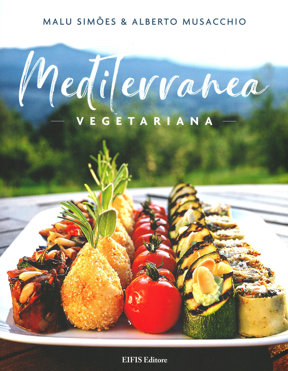 Mediterranea vegetariana - Simões Malu, Musacchio Alberto