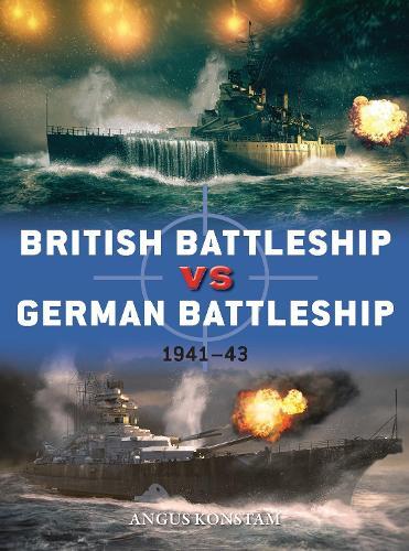 Angus Konstam British Battleship vs German Battleship (Tascabile) Duel