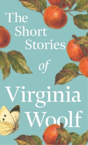 Virginia Woolf The Short Stories of Virginia Woolf (Copertina rigida)