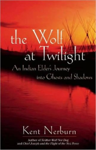 Kent Nerburn Wolf at Twilight (Tascabile)