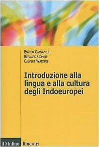 9788815107633 Introduzione alla lingua e alla cultura degli Indoeuropei - Enrico